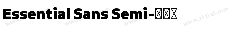 Essential Sans Semi字体转换 Essential Sans Semi字体转换